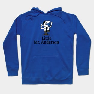 Little Mr. Anderson Hoodie